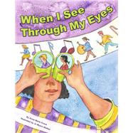 When I See Through My Eyes by Kraus, Anne Marie; Myers-Walker, Jo, 9798989212200