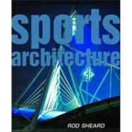 Sports Architecture by Sheard,Rod, 9780419212201