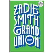 Grand Union Stories by Smith, Zadie, 9780593152201