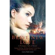 Brave New Love by Guran, Paula, 9780762442201