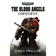 The Blood Angels Omnibus: Vol 1 by Swallow, James, 9781849702201