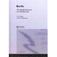 Berlin: The Spatial Structure of a Divided City by Elkins; Dorothy, 9780416922202