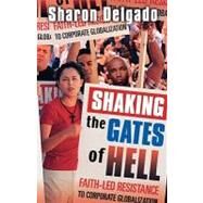 Shaking the Gates of Hell by Delgado, Sharon, 9780800662202