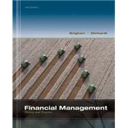 Financial Management Theory & Practice (with Thomson ONE - Business School Edition 1-Year Printed Access Card) by Brigham, Eugene F.; Ehrhardt, Michael C., 9781111972202