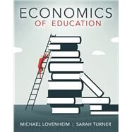Economics of Education by Michael Lovenheim; Sarah Turner, 9781319282202