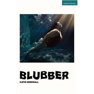 Blubber by Katie Greenall, 9781350632202