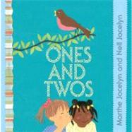 Ones and Twos by Jocelyn, Marthe; Jocelyn, Nell, 9781770492202