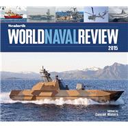 Seaforth World Naval Review 2015 by Waters, Conrad, 9781848322202