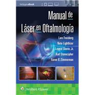 Manual de lser en oftalmologa by Freisberg, Lars; Lighthizer, Nathan Robert; Skorin, Leonid; Stonecipher dba Physicians Protocol, Karl; Zimmerman, Aaron, 9788418892202