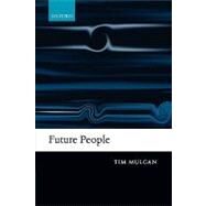 Future People by Mulgan, Tim, 9780199282203