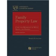 Family Property Law(University Casebook Series) by Gallanis, Thomas P., 9798892092203