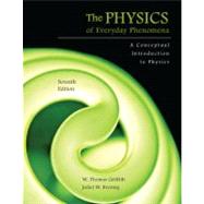 Physics of Everyday Phenomena by Griffith, W. Thomas; Brosing, Juliet, 9780073512204