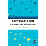 E-Governance in India by Sangita Dhal; Nachiketa Singh, 9781041282204