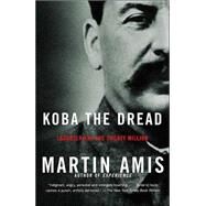 Koba the Dread by AMIS, MARTIN, 9781400032204