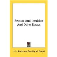 Reason and Intuition and Other Essays by Stocks, J. L., 9781432572204
