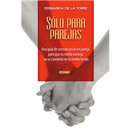 Slo para parejas by de la Torre, Fernanda, 9786077352204