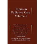 Topics in Palliative Care  Volume 5 by Bruera, Eduardo; Portenoy, Russell, 9780195132205