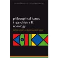 Philosophical Issues in Psychiatry II Nosology by Kendler, Kenneth S.; Parnas, Josef, 9780199642205