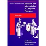 Instructor's Manual t/a Structure and Interpretation of Computer Programs, second edition by Sussman, Julie; Abelson, Harold; Sussman, Gerald Jay, 9780262692205