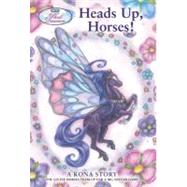 Wind Dancers #5: Heads Up, Horses! by Miller, Sibley, 9780312562205