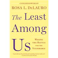 The Least Among Us by Delauro, Rosa L., 9781620972205