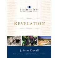 Revelation by Duvall, J. Scott; Strauss, Mark L.; Walton, John H.; Harney, Kevin; Harney, Sherry, 9780801092206