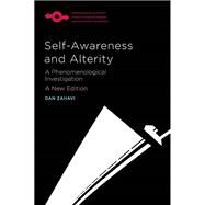 Self-awareness and Alterity by Zahavi, Dan, 9780810142206