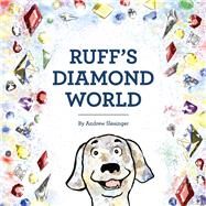 Ruff's Diamond World by Slesinger, Andrew, 9781737262206
