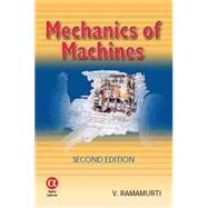 Mechanics of Machines by Ramamurti, V., 9781842652206