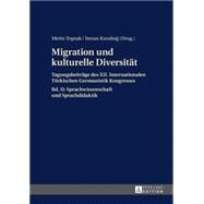 Migration Und Kulturelle Diversitaet by Toprak, Metin; Karabag, Imran; zbek, Christine (CON); Biber, Cigdem (CON); Ayvaz, zg (CON), 9783631652206