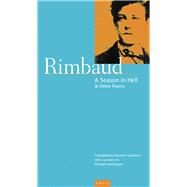 Season in Hell & Other Poems by Rimbaud, Arthur; Cameron, Norman, 9780856462207