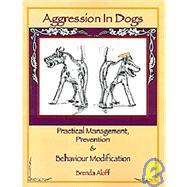 Aggression in Dogs by Aloff, Brenda, 9781929242207
