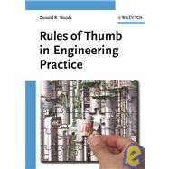 Rules of Thumb in Engineering Practice by Woods, Donald R., 9783527312207