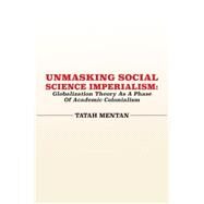 Unmasking Social Science Imperialism by Mentan, Tatah, 9789956792207