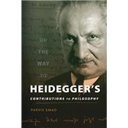 On the Way to Heidegger's by Emad, Parvis, 9780299222208