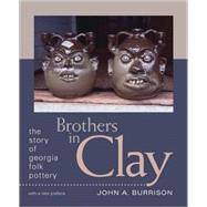 Brothers in Clay by Burrison, John A., 9780820332208