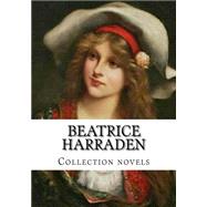 Beatrice Harraden, Collection Novels by Harraden, Beatrice, 9781503292208