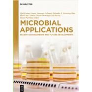 Microbial Applications by Kumar Gupta, Vijai; Zeilinger-migsich, Susanne; Filho, Edivaldo X. Ferreira, 9783110412208