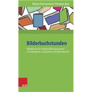 Bilderbuchstunden by Butt, Christian; Zimmermann, Mirjam, 9783525702208