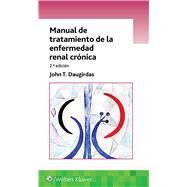 Manual de tratamiento de la enfermedad renal crnica by Daugirdas, John T., 9788417602208