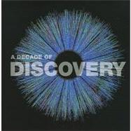 A Decade of Discovery by U. S. Department of Energy, 9780160822209