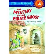 The Mystery of the Pirate Ghost An Otto & Uncle Tooth Adventure by HAYES, GEOFFREY, 9780394872209