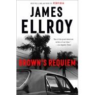 Brown's Requiem by Ellroy, James, 9780593312209