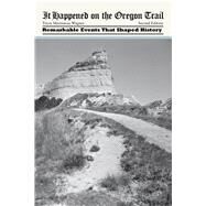 It Happened on the Oregon Trail, 2nd by Martineau Wagner, Tricia, 9780762772209