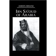 Ibn Sa'Oud Of Arabia by Rihani, 9781138972209