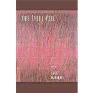 The Steel Veil by Marshall, Jack, 9781566892209