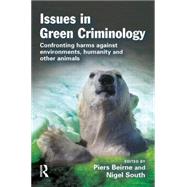 Issues in Green Criminology by Beirne; Piers, 9781843922209