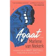 Agaat by Van Niekerk, Marlene; Heyns, Michiel; Gaitskill, Mary, 9781951142209