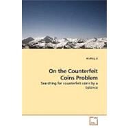 On the Counterfeit Coins Problem by Li, An-ping, 9783639192209