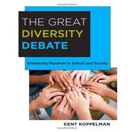 The Great Diversity Debate by Koppelman, Kent, 9780807752210